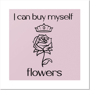 I can buy myself flowers (black) Posters and Art